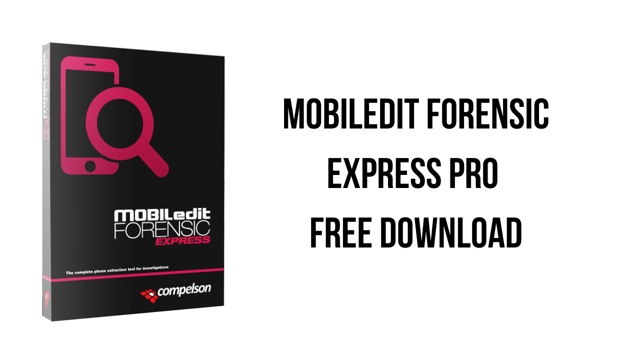 MOBILedit Forensic Express Crack + Serial Key Free Download